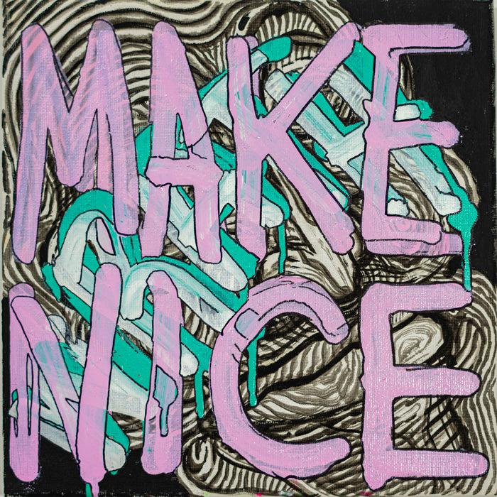 Make Nice - 10" x 10" Oil and Acrylic Paint on Canvas